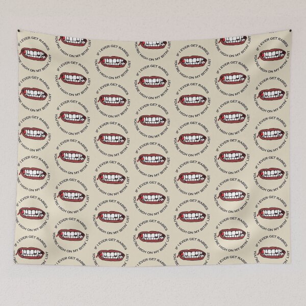 Item preview, If I Ever Get Rabies, You're High On My Bitin' List designed and sold by ellenhenry.