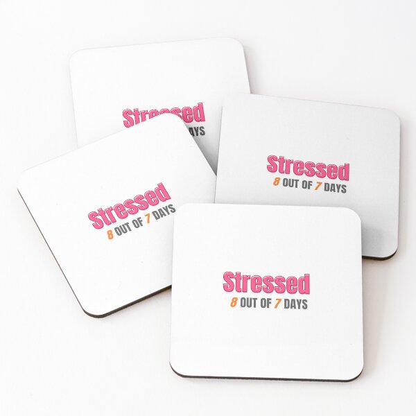 Item preview, Being stressed all the time designed and sold by ArtsyXcreations.