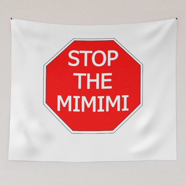 Item preview, STOP the MIMIMI designed and sold by ChrisFeil.