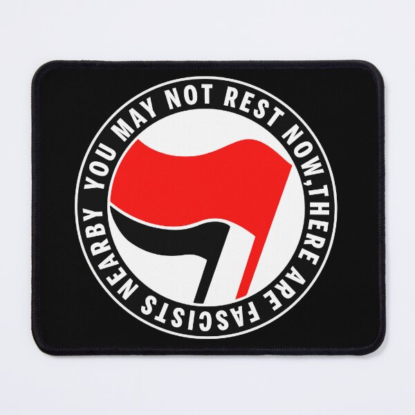 Item preview, You may not rest now, there are fascists nearby designed and sold by remerasnerdas.