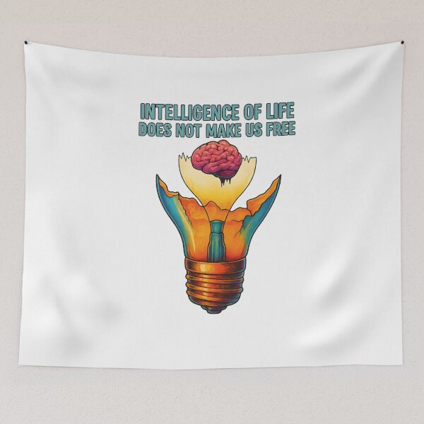 Item preview, Intelligence of life does not make us free designed and sold by notorius12.