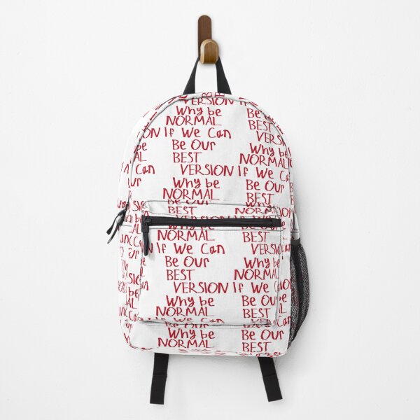 Item preview, Why Be Normal If We Can Be Our Best Version designed and sold by kinpirks.