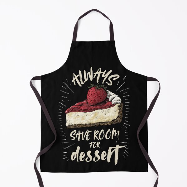 Item preview, Always save room for dessert designed and sold by StudioRedKoala.