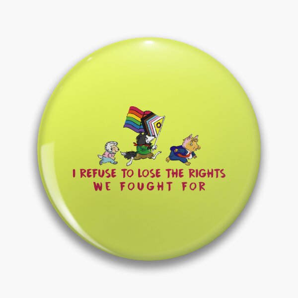Item preview, I refuse to lose the rights we fought for (lgbt) designed and sold by remerasnerdas.