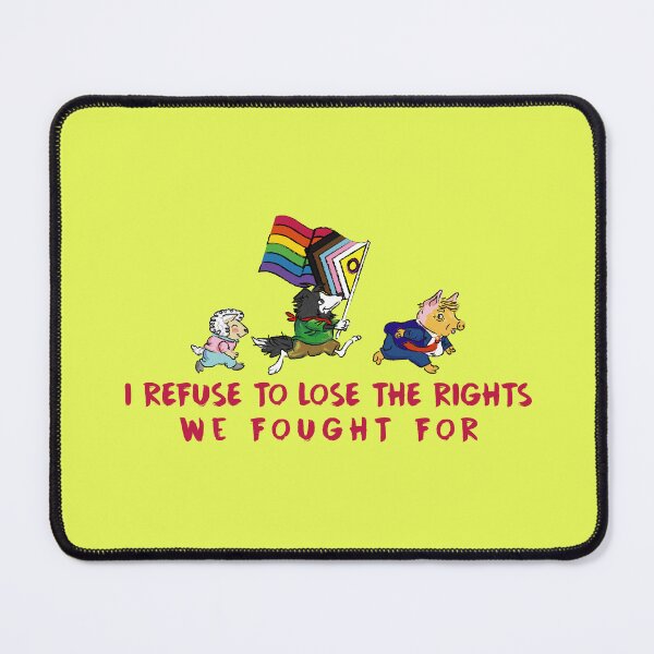 Item preview, I refuse to lose the rights we fought for (lgbt) designed and sold by remerasnerdas.