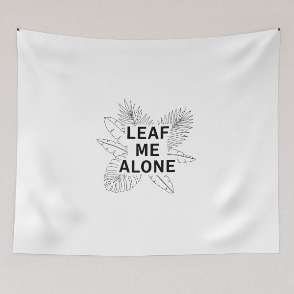 Item preview, Leaf Me Alone | Funny Plant Pun | Tropical Leaves Design | Plant Lover designed and sold by Colorful-Garden.