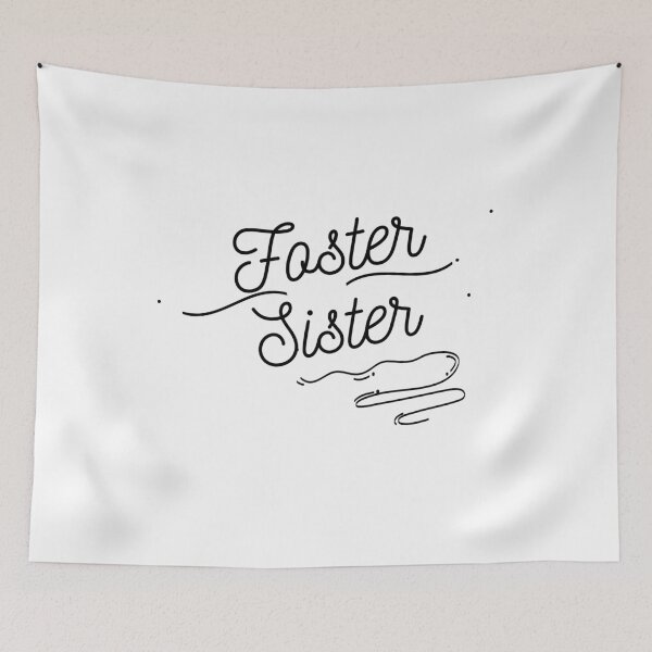 Item preview, Foster Sister - Black Cursive Letters designed and sold by GFamilyC.