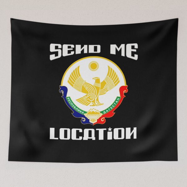 Item preview, Send Me Location Dagestan  designed and sold by Flirt-Teez.
