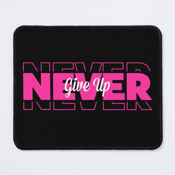 Item preview, Never Give UP designed and sold by Optimus2Shop.