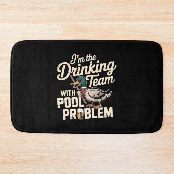 Item preview, I'm the drinking team with a pool problem Billiards Pool Players 8 ball 9 ball designed and sold by sols.