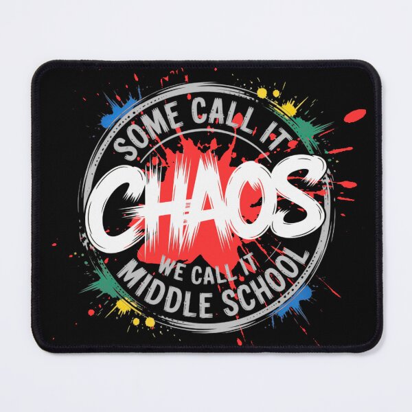 Item preview, Funny School Some Call It Chaos We Call It Middle School - Back To School designed and sold by ZACK ART.