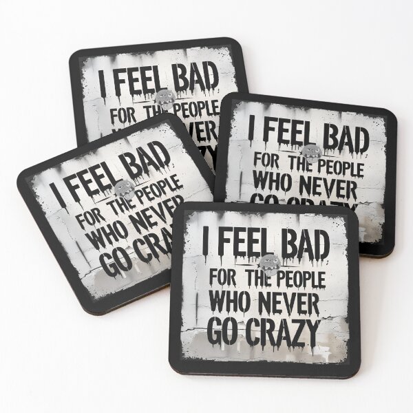 Item preview, I feel bad for the people who never go crazy designed and sold by whatthefoxsays.