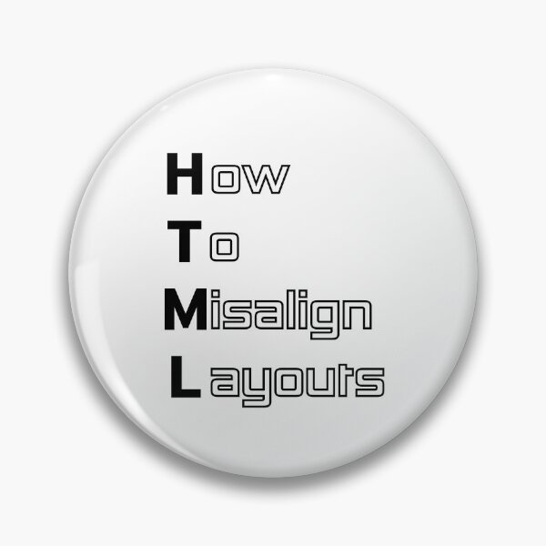 Item preview, Funny HTML Computer Engineering Acronym Pun designed and sold by ThePungineer.