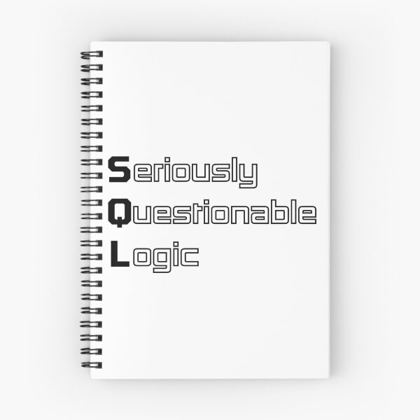 Item preview, Funny SQL Computer Engineering Acronym Pun designed and sold by ThePungineer.