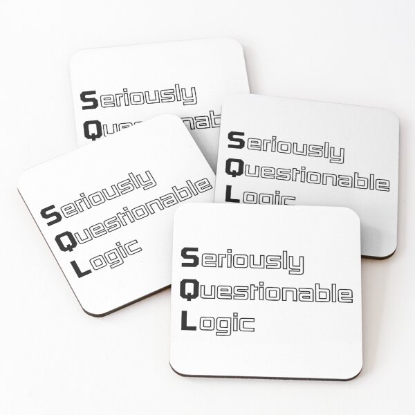 Item preview, Funny SQL Computer Engineering Acronym Pun designed and sold by ThePungineer.