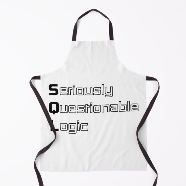 Item preview, Funny SQL Computer Engineering Acronym Pun designed and sold by ThePungineer.