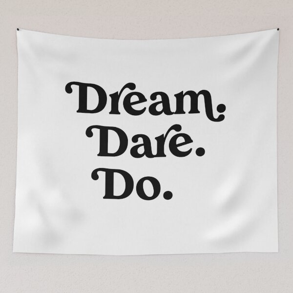 Item preview, Dream. Dare. Do. - Short Motivational Mantra for Action Takers designed and sold by Soaring Eagle.