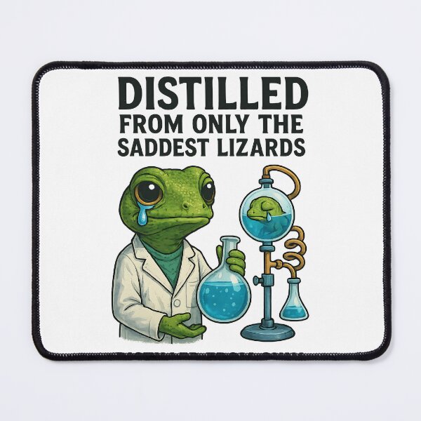 Item preview, Distilled From Only the Saddest Lizards designed and sold by FunnySignalStudio.