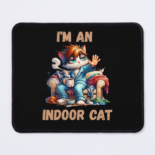 Item preview, I'm an Indoor Cat designed and sold by asiacreations.