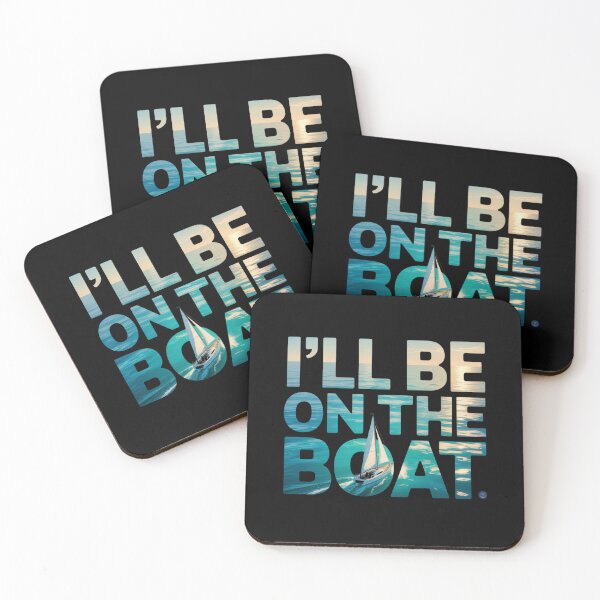 Item preview, I'll Be On The Boat Funny Sailors designed and sold by NightWisdom.