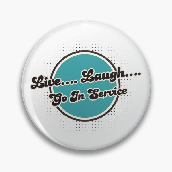 Item preview, Live…. Laugh…. Go In Service designed and sold by Jerrydukejr.