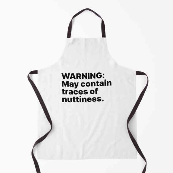 Item preview, Warning: May contain traces of nuttiness | Black text designed and sold by ThingsOnTees.