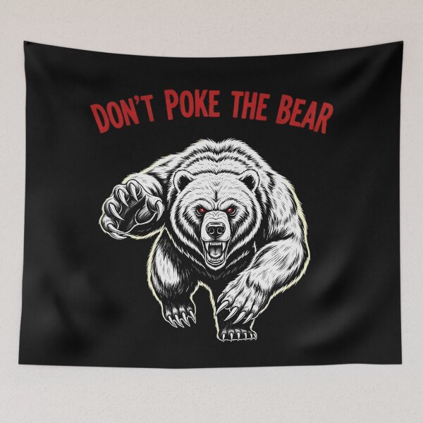 Item preview,  Don't Poke the Bear designed and sold by Linework Studio.