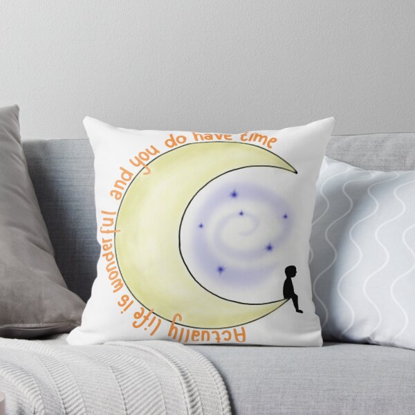 Item preview, Moon Man- Actually life is wonderful and you do have time designed and sold by tillysbusinessH.
