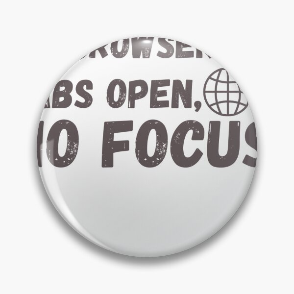 Item preview, My Browser: 27 Tabs Open, No Focus Sticker – Funny ADHD, Procrastination & Overthinking Quote designed and sold by GAIDREDA.