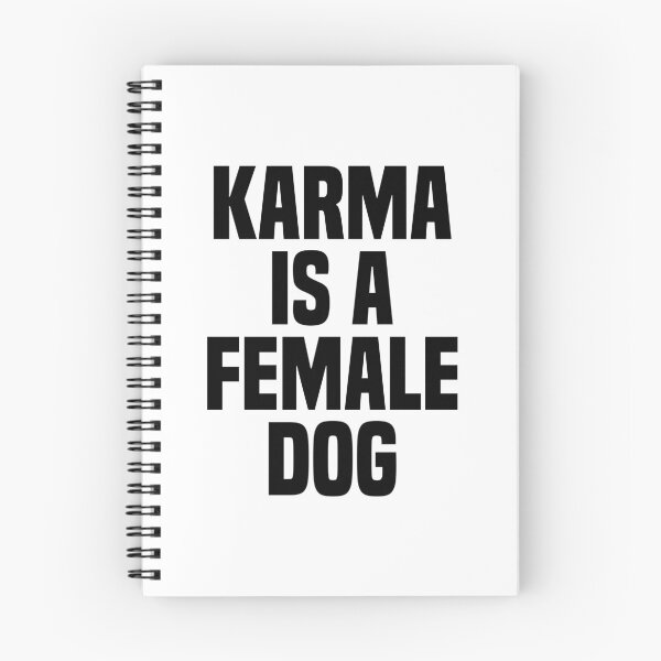 Item preview, Karma Is A Female Dog - Metaphor - Text designed and sold by Vector-Artist.