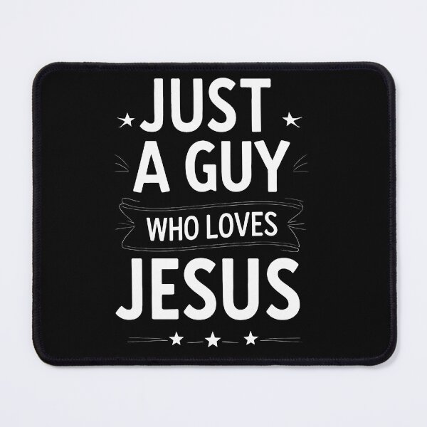 Item preview, Just a Guy Who Loves Jesus designed and sold by I-wanna-T-shirt.