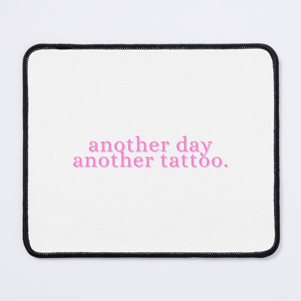 Item preview, another day another tattoo (pink) designed and sold by madebysam :).