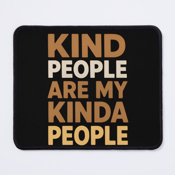 Item preview, Kind people are my kinda people Sarcastic Funny Saying designed and sold by SkeletonsDanger.
