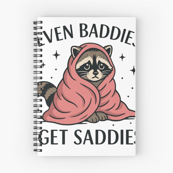 Item preview, Even Baddies Get Saddies designed and sold by PopTheCrowd.