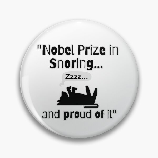 Item preview, Nobel Prize in Snoring... designed and sold by clickandmagic.
