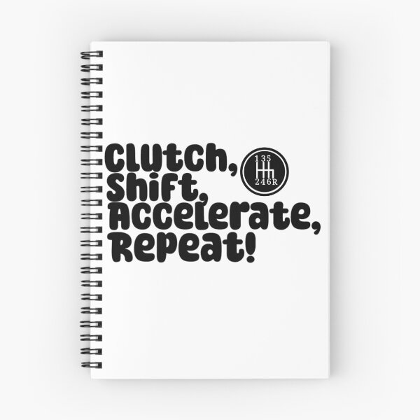 Item preview, Clutch, Shift, Accelerate, Repeat! designed and sold by Nokoribi876.