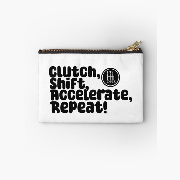 Item preview, Clutch, Shift, Accelerate, Repeat! designed and sold by Nokoribi876.