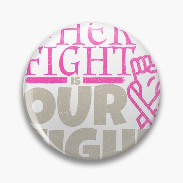 Item preview, Her Fight Is Our Fight T-Shirt – Breast Cancer Awareness Support Tee for Women & Men designed and sold by zigner.