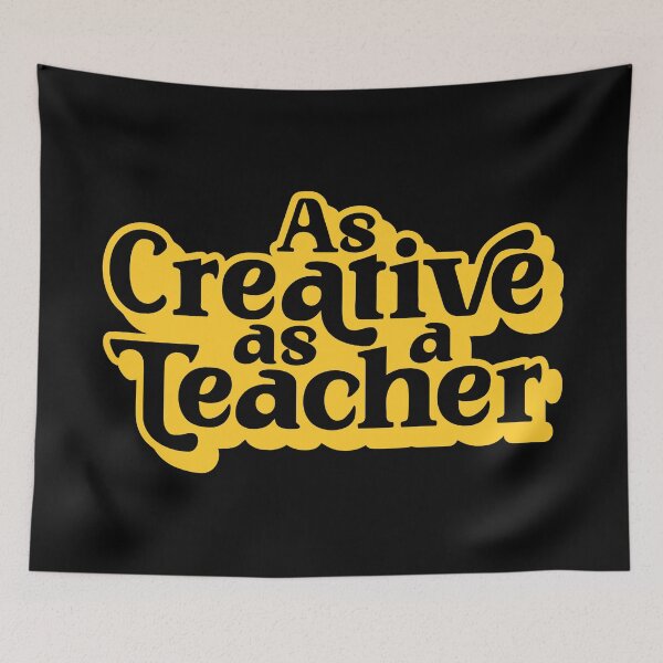 Item preview, As Creative As A Teacher 4 designed and sold by Vector-Artist.