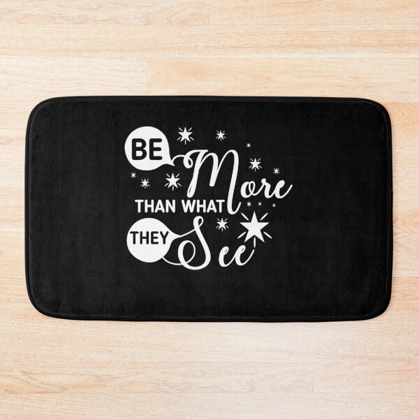 Item preview, Be More Than What They See – Motivational Quote designed and sold by Abibless1998.