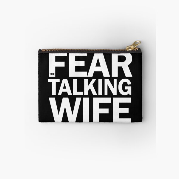 Item preview, Fear the TALKING Wife designed and sold by ChrisFeil.