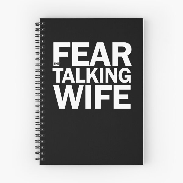 Item preview, Fear the TALKING Wife designed and sold by ChrisFeil.