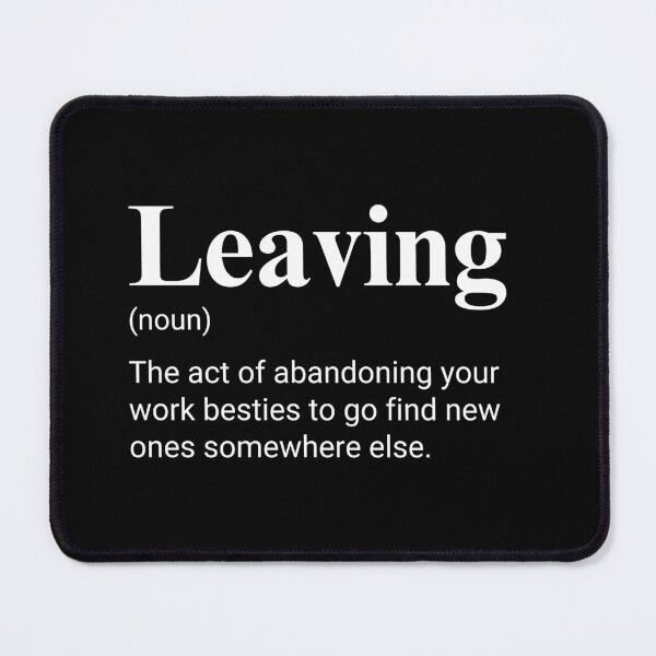 Item preview, Coworker Leaving Funny Colleague Definition designed and sold by CuteLovelyDesigns.