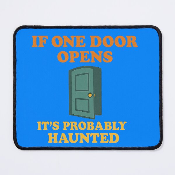 Item preview, If One Door Opens Haunted Quote designed and sold by ArtComixHaven.