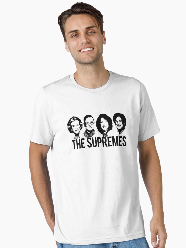 THE SUPREMES Supreme Court RBG Sotomayor Kagan Meme Essential T