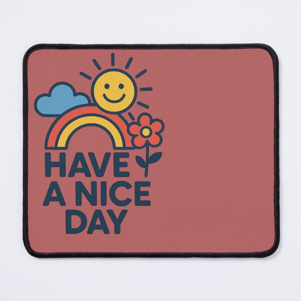 Item preview, Have a nice day designed and sold by ArtAnelira .