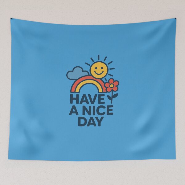 Item preview, Have a nice day designed and sold by ArtAnelira .