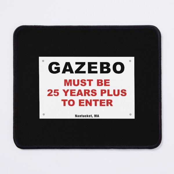 Item preview, Nantucket Gazebo 25+ Sign designed and sold by frankyou.
