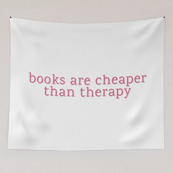 Item preview, books are cheaper than therapy designed and sold by madebysam :).