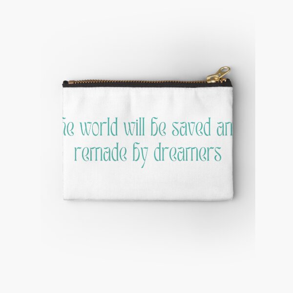 Item preview, the world will be saved and remade by dreamers -throne of glass series, sarah j maas designed and sold by madebysam :).